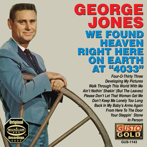 George Jones: We Found Heaven Right Here on Earth at 4033  ( CD )