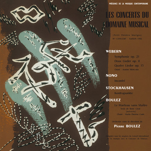 Webern / Nono / Stockhausen / Boulez: Le Concerts Du Domaine Musical 1956 - Vinyl