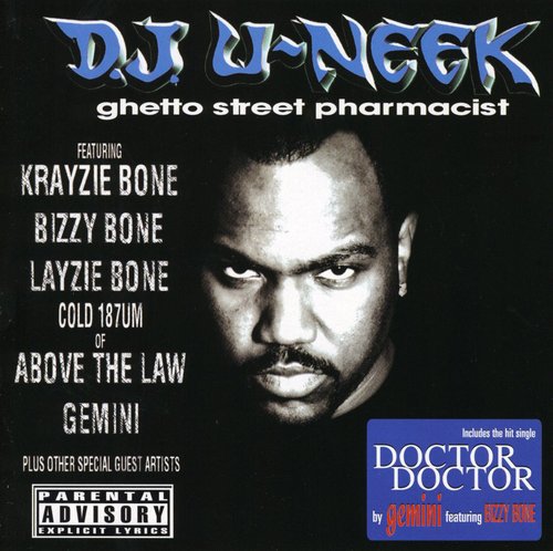 DJ U-Neek: Ghetto Street Pharmacist  ( CD )