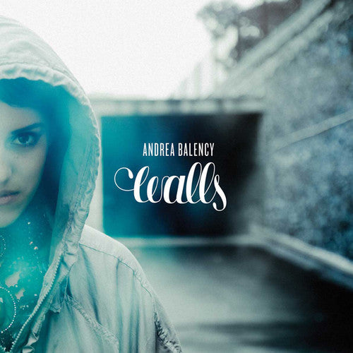 Andrea Balency: Walls - 12-INCH SINGLE