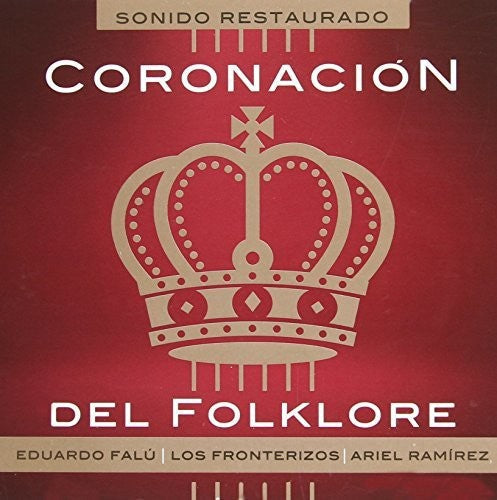 Ramirez, Ariel / Falu, Eduardo: Coronacion Del Folklore  ( CD )