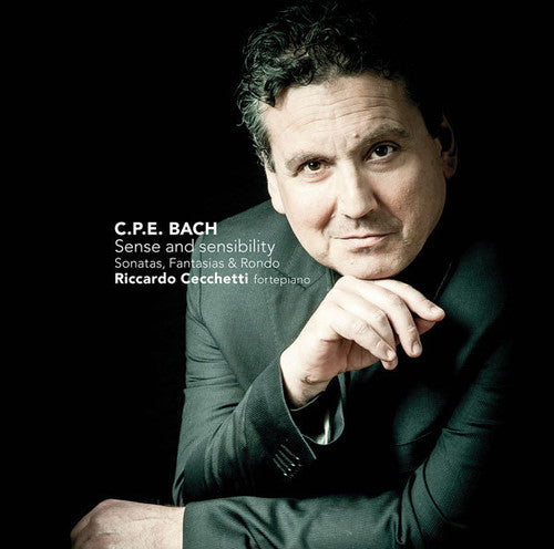 Riccardo Cecchetti: C. P. E. Bach: Sense & Sensibilities  ( CD )