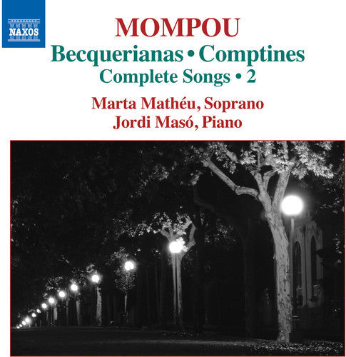 Mompou / Matheu / Maso: Complete Songs 2  ( CD )