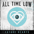All Time Low: Future Hearts - CD