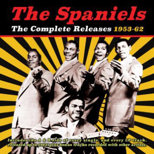 The Spaniels: Complete Releases 1953-62 - CD