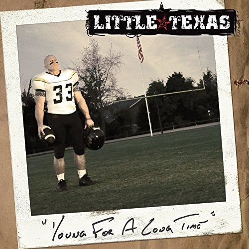 Little Texas: Young For A Long Time  ( CD )