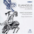 Raasakka, Mikko / Barrett, Gregory: Eliangelis - SUPER-AUDIO CD
