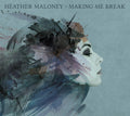 Heather Maloney: Making Me Break  ( CD )