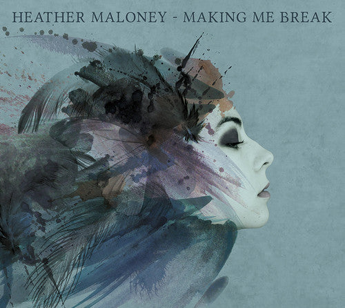 Heather Maloney: Making Me Break  ( CD )