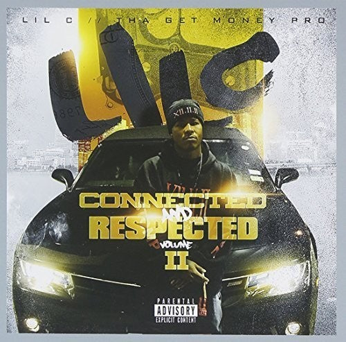 Lil C: Connected & Respected 2  ( CD )