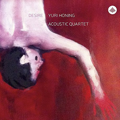 Honing, Yuri / Acoustic Quartet: Desire - CD