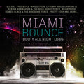 Various Artists: Miami Bounce: Booty All Night Long  ( CD )