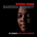 Sandra Wright: Wounded Woman - CD