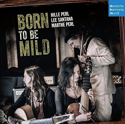 Hille Perl: Born to Be Mild  ( CD )