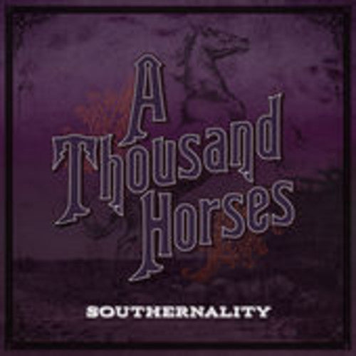 Thousand Horses: Southernality - Vinyl