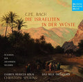 Christoph Spering: C. P. E. Bach: Die Israeliten in Der Wuste  ( CD )