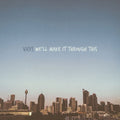 Vices: We'll Make It Through This - VINYL