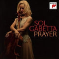 Sol Gabetta: Prayer  ( CD )