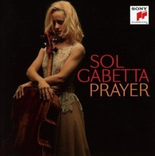 Sol Gabetta: Prayer  ( CD )