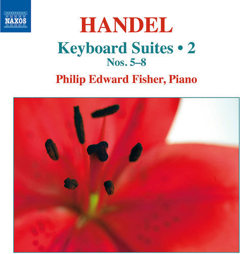 Handel / Fisher, Philip Edward: Keyboard Suites 2  ( CD )