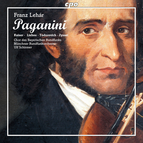 Lehar / Kaiser / Bavarian Radio Choir: Paganini  ( CD )