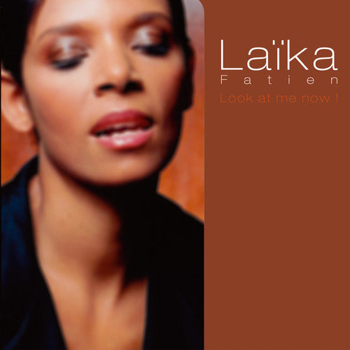 Laika Fatien: Look at Me Now - CD