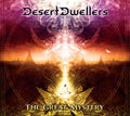 Desert Dwellers: The Great Mystery  ( CD )