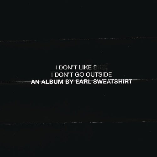 Earl Sweatshirt: I Don't Like Shit: I Don't Go Outside  ( CD )