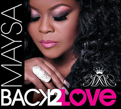 Maysa: Back 2 Love - CD
