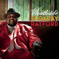 Sugaray Rayford: Southside  ( CD )