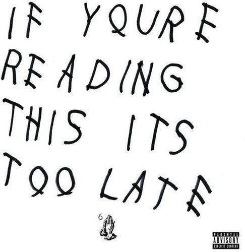 Drake: If You're Reading This It's Too Late  ( CD )