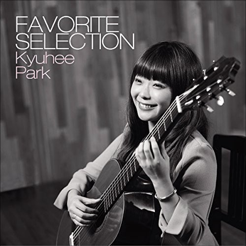 Kyu-Hee Park: Favorite Selection  ( CD )