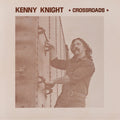 Kenny Knight: Crossroads  ( CD )