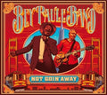 Bey Paule Band: Not Goin' Away  ( CD )