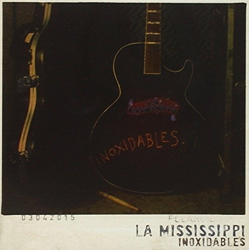 La Mississippi: Inoxidables - CD