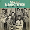 Saved & Sanctified: Songs of the Jade Label: Saved & Sanctified: Songs of the Jade Label - Vinyl