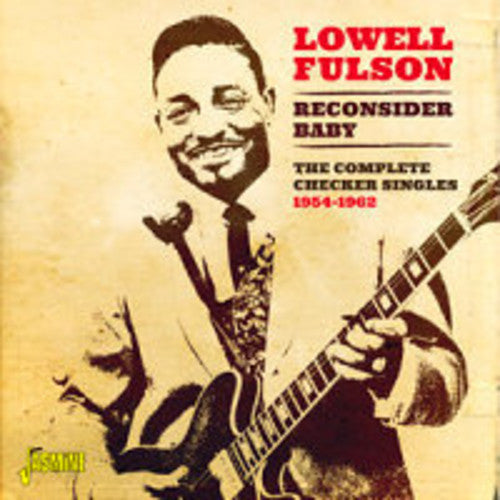 Lowell Fulson: Reconsider Baby the Complete Checker Singles 1954  ( CD )