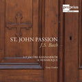 Bach, J.S. / st. Jacobs Kammarkor / Rebaroque: St. John Passion  ( CD )