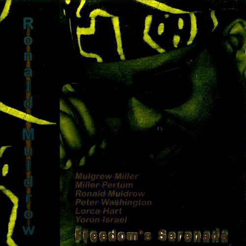 Ronald Muldrow: Freedom's Serenade - CD