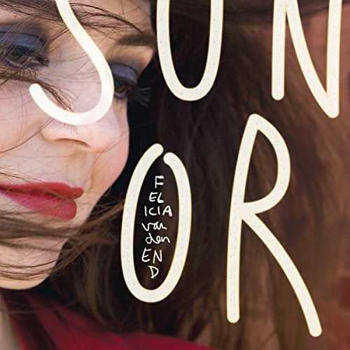 End Felicia Van Den: Sonoro  ( CD )