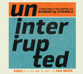 Various Artists: Uninterrupted Blended By Vitamin D (Various Artists)  ( CD )