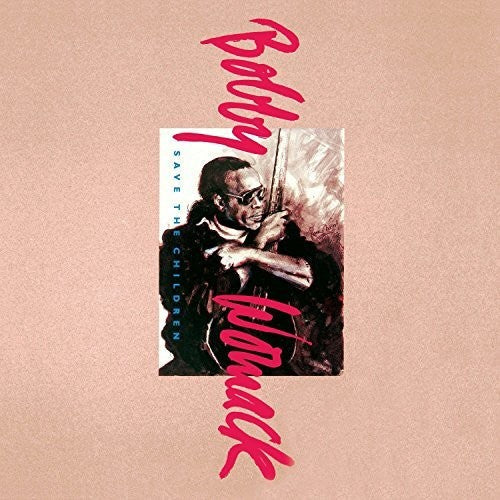Bobby Womack: Save the Children - VINYL
