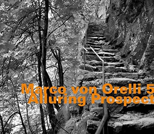 Marco Von Orelli: Alluring Prospect - CD