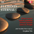 Current / Gryphon Trio / Nesrallah: Elements Eternal  ( CD )
