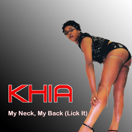Khia: My Neck, My Back (Lick It)  ( CD )