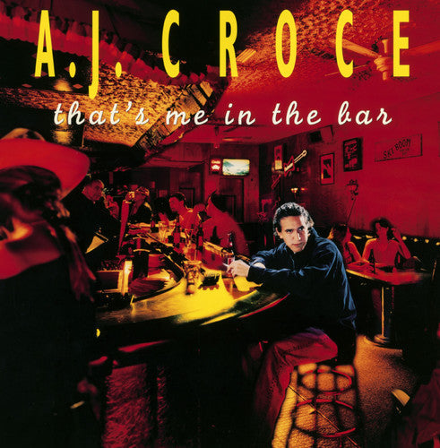 A.J. Croce: That's Me in the Bar - CD