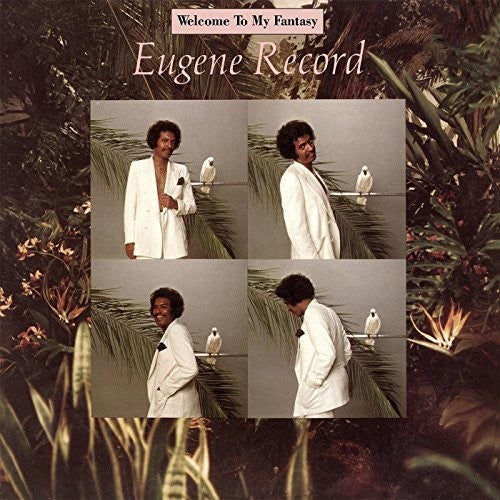 Eugene Record: Welcome to My Fantasy - CD