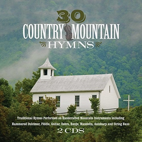 Various Artists: 30 Country Mountain Hymns  ( CD )