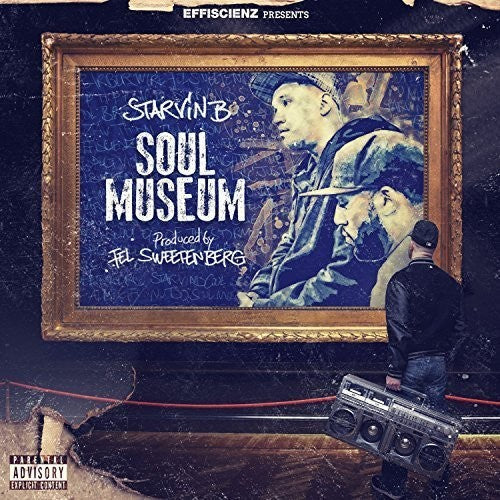 Starvin B / Sweetenberg, Fel: Soul Museum - Vinyl