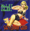 Mitchell T. Palmer: She's Lookin' Good  ( CD )